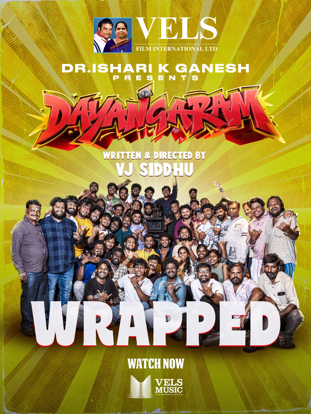 வேல்ஸ் ஃபிலிம் இன்டர்நேஷனல் நிறுவனம் தயாரிக்கும் ‘டயங்கரம்’ படத்தின் படப்பிடிப்பு நிறைவு!